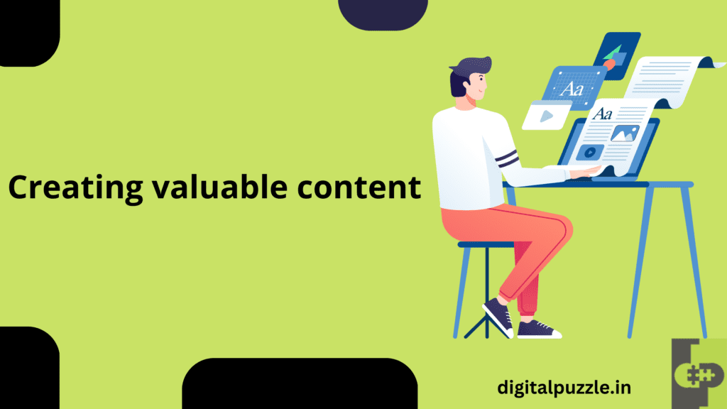 Creating valuable content