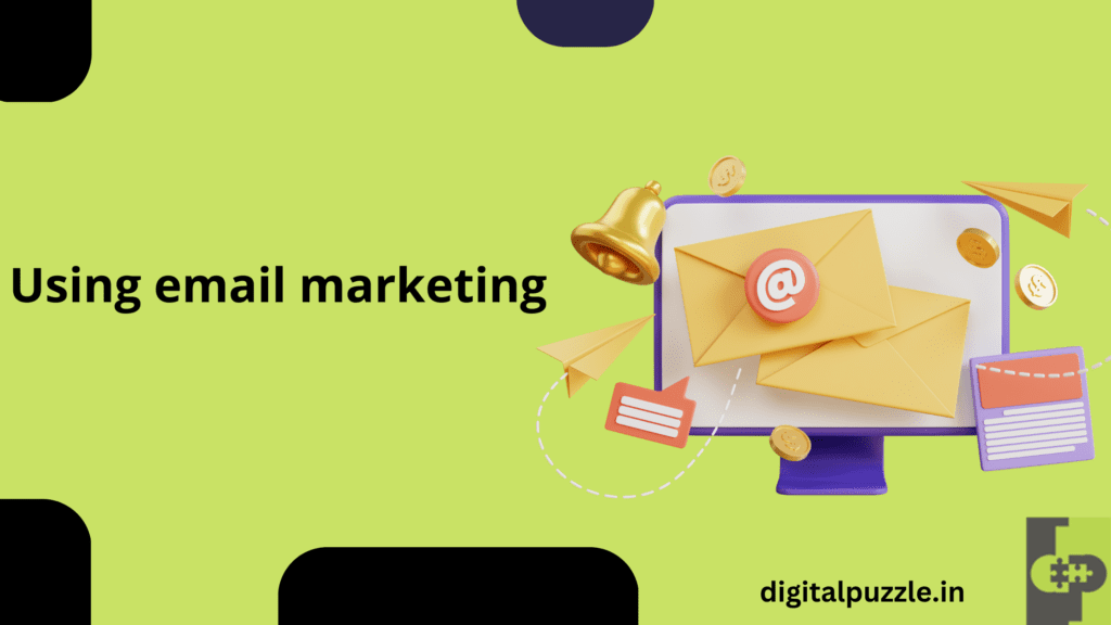 Using email marketing
