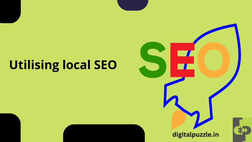 Utilising local SEO